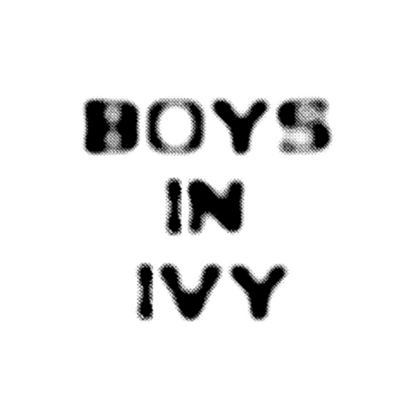 BOYS IN IVY.